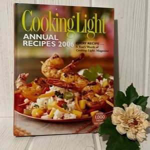2006 Cooking Light Annual Recipes Cookbook Over 1,000 New Recipes HC Diet